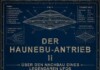 Der Haunebu-Antrieb II – Über den (Nach)bau eines legendären UFOs