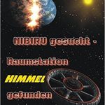 NIBIRU gesucht – Raumstation HIMMEL gefunden: Uralte Keilschrifttafeln offenbaren verwirrende Erkenntnisse über die Entstehung unserer Zivilisation